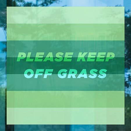 Cgsignlab | אנא שמור על דשא -שיפוע מודרני נצמד בחלון | 12 x12